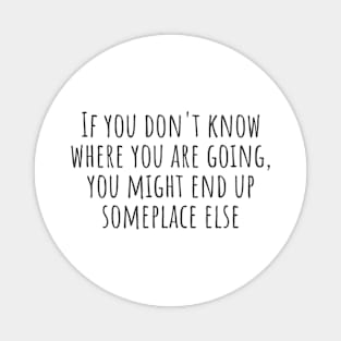 Someplace Else Magnet